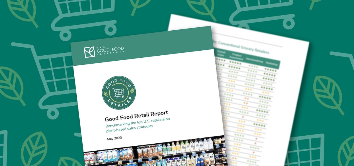 New gfi report shows which u. S. Retailers are winning with their plant-based strategies 1 Good food retail report